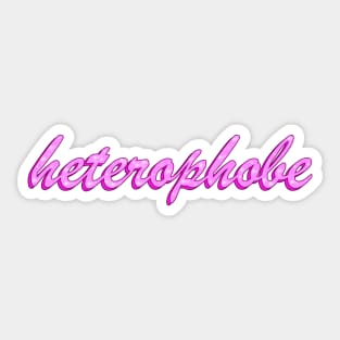 heterophobe Sticker